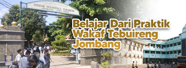  Learn from the Practice of Wakaf Tebuireng Jombang